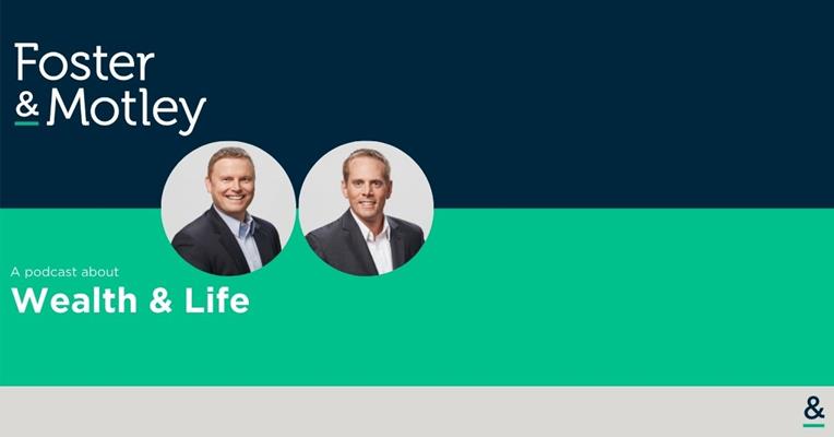 A Conversation about Taking the Emotions Out of Investing - The Foster & Motley Podcast - A podcast about Wealth & Life