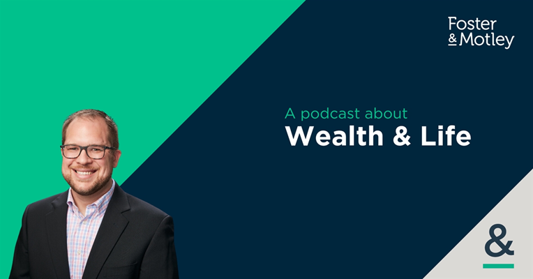 How Do I Handle Stock Awards and Executive Compensation? With Joe Patterson, CFP® - The Foster & Motley Podcast - A podcast about Wealth & Life