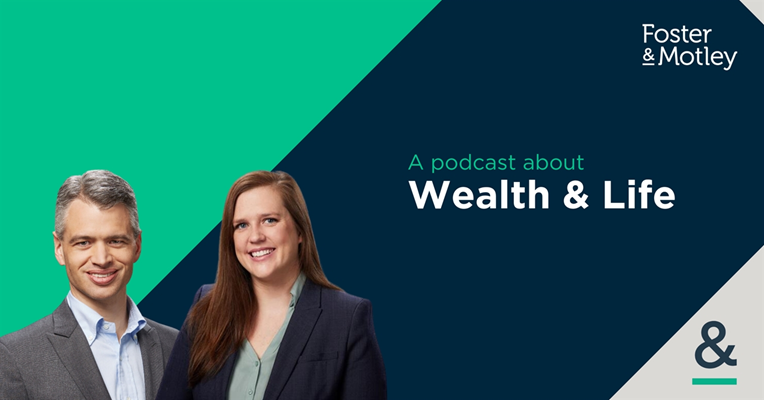 Are Bonds Back? With Thom Guidi, CFA and Sarah Conwell,  CFA - The Foster & Motley Podcast - A podcast about Wealth & Life